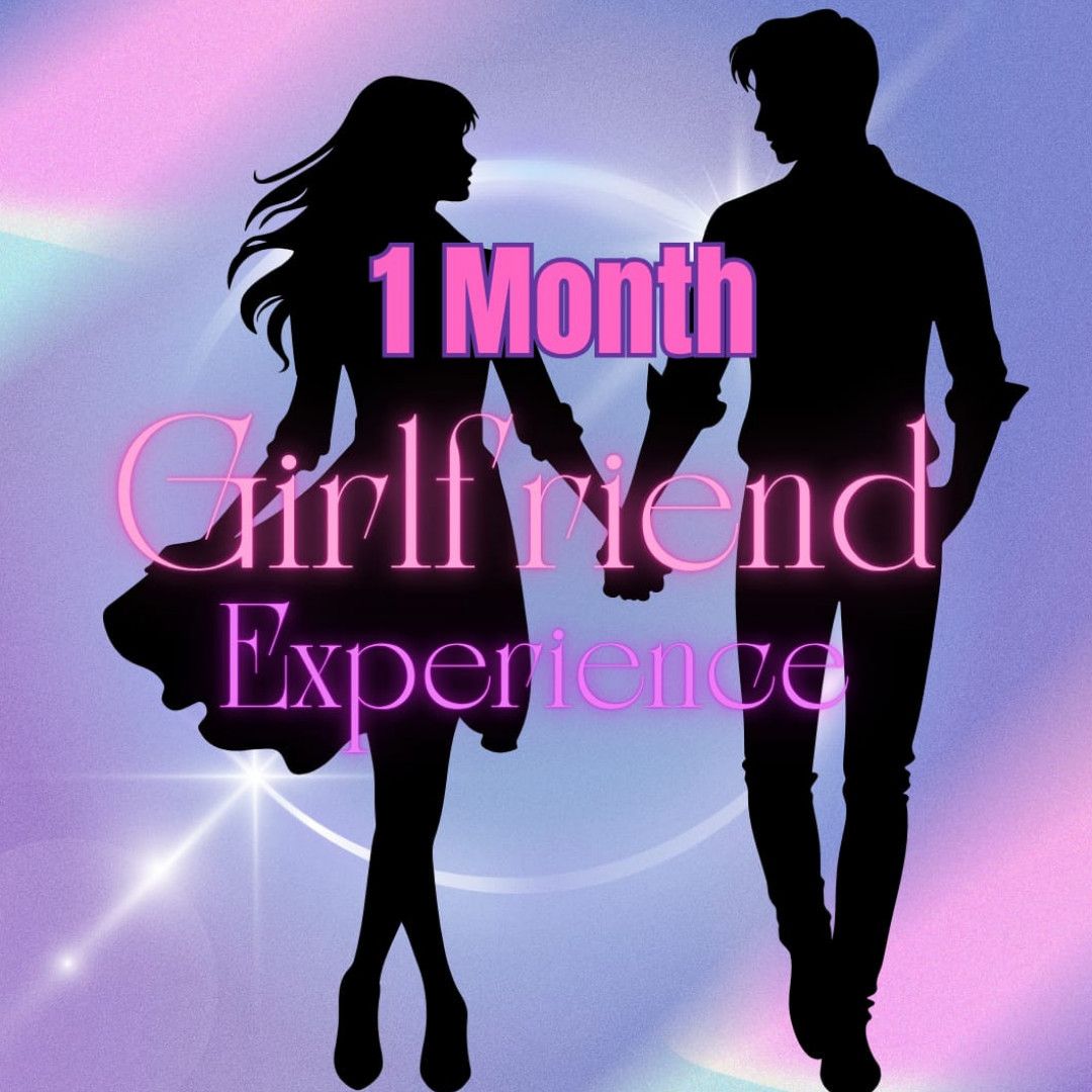 1 Month Girlfriend Experience