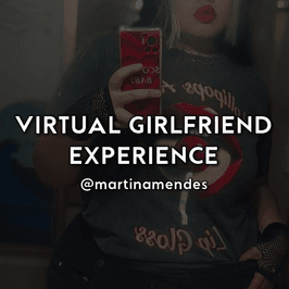 Virtual Girlfriend Experience