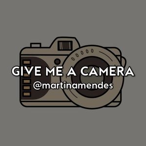 Give Me A Camera