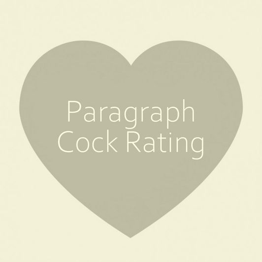 Paragraph Cock Rating