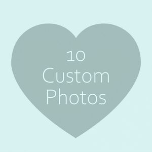 10 Custom Photos