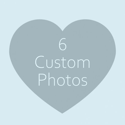 6 Custom Photos