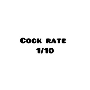 Cock rate 1 to 10