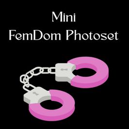 Mini FemDom Photoset