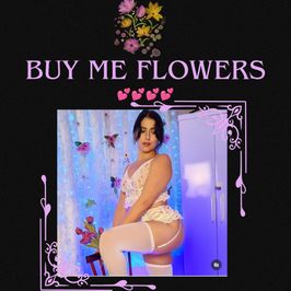 Buy me flowers