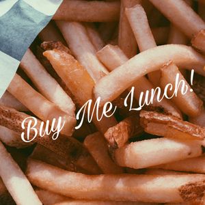 Buy Me Lunch