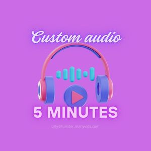 Custom Audio 5 Minutes