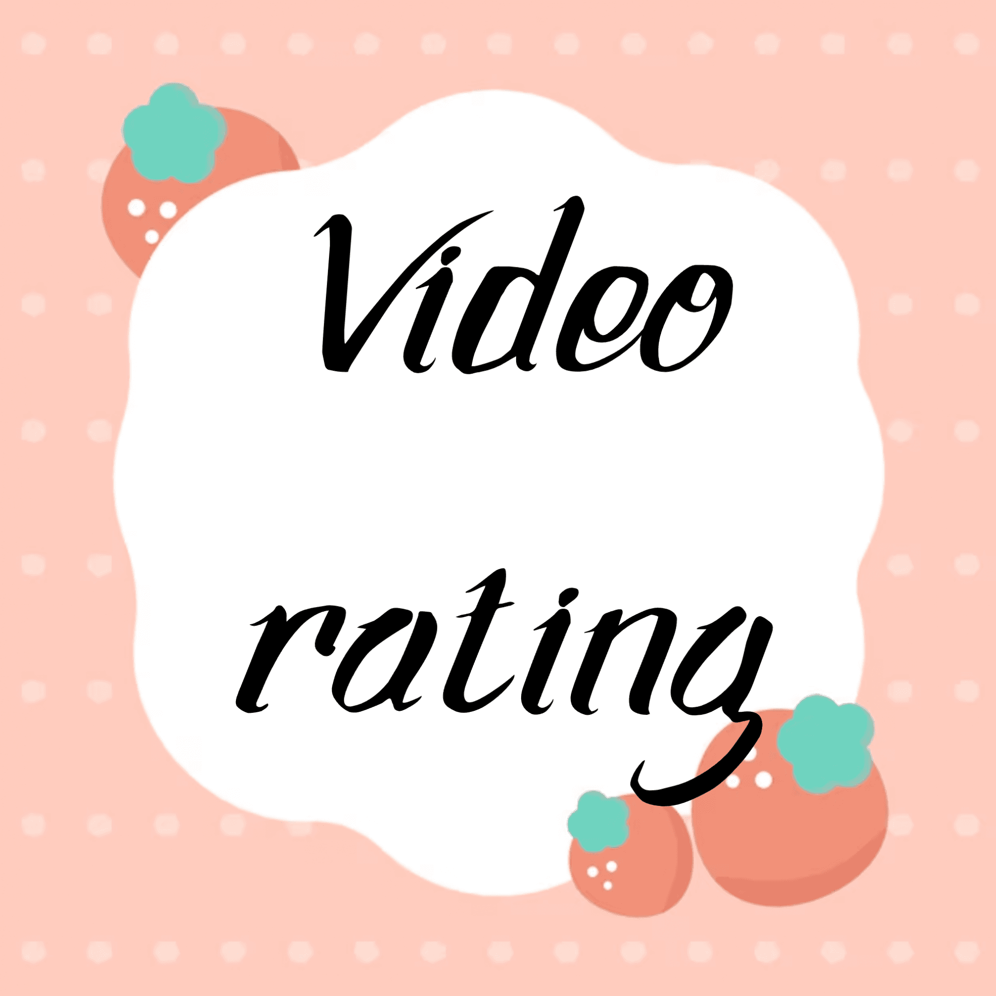 2 min video rating