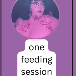 One Feeding Session