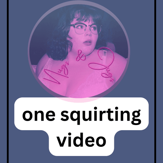 Squirting Video