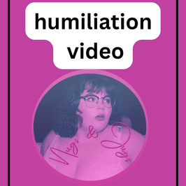 Humiliation Custom