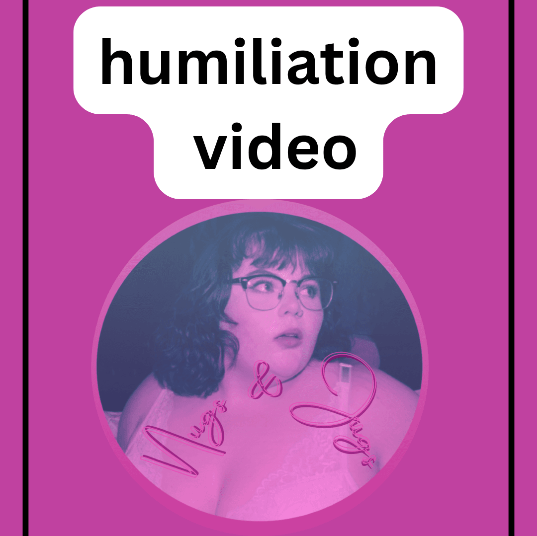 Humiliation Custom