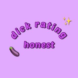 honest paragraph dick rate!