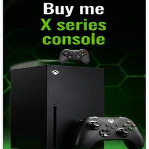 BUY ME XBOX SERIES X CONSOLE