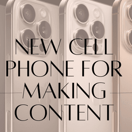 NEW CELL PHONE FOR MAKING CONTENT