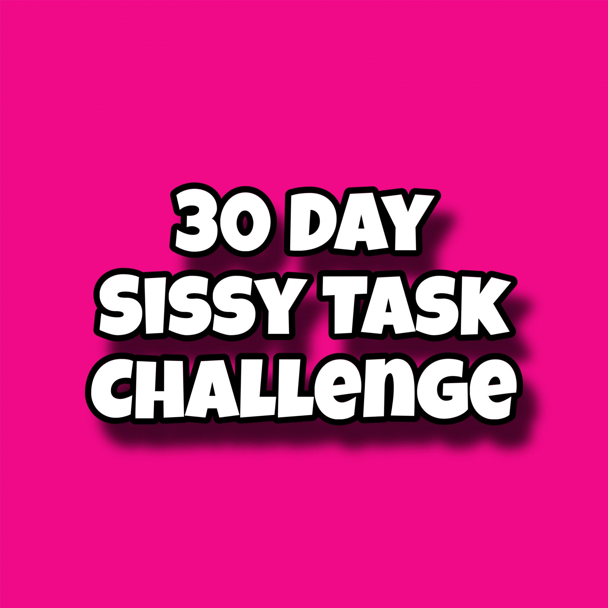 30 Day Sissy Task Challenge