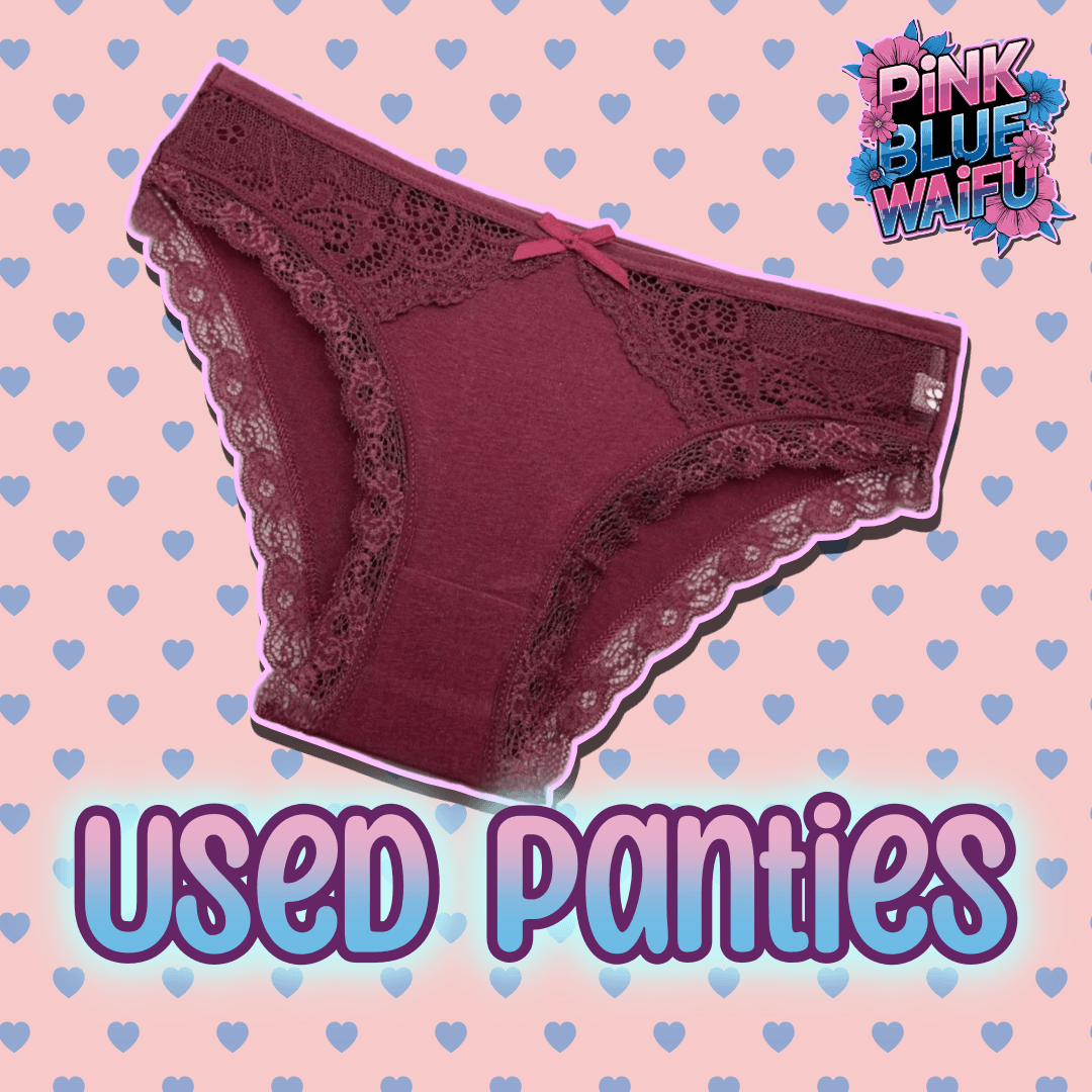 Panties worn all day