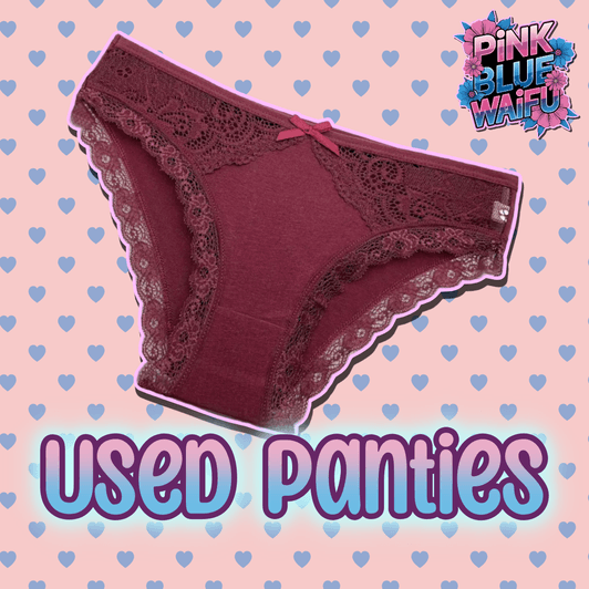 Panties worn all day