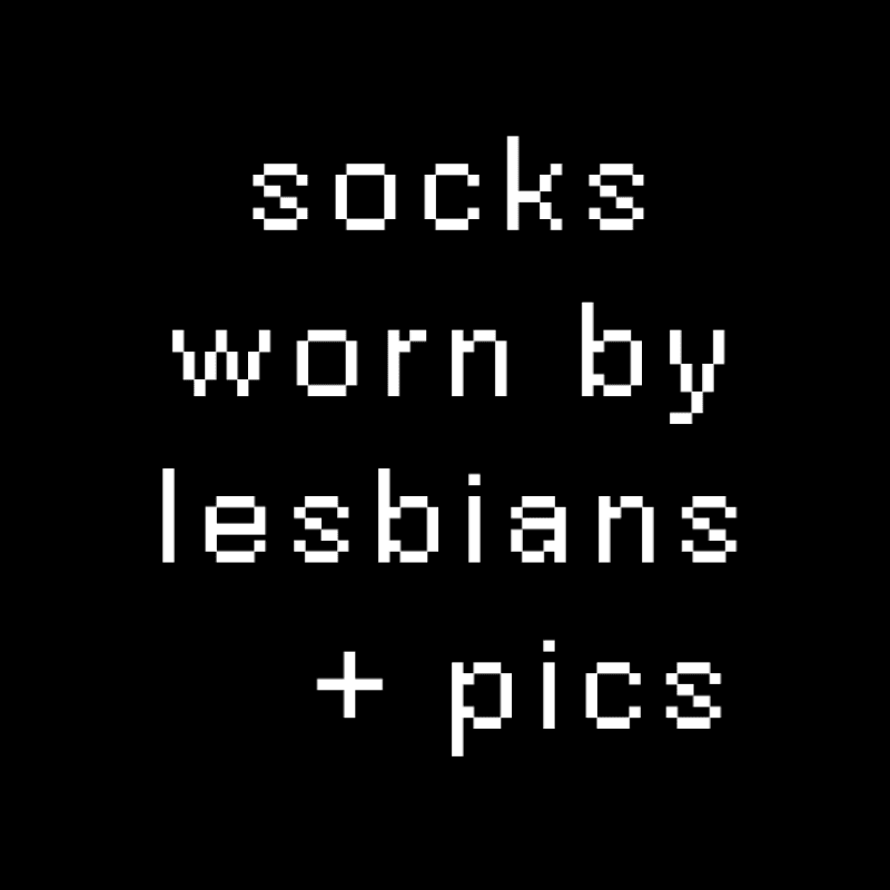 socks worn by lesbians and 2 pics