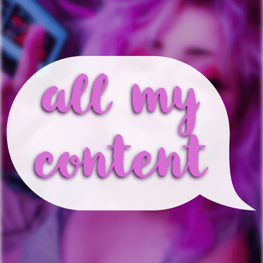 ALL MY CONTENT