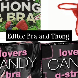 EDIBLE CUSTOM GUMMY BRA AND THONG