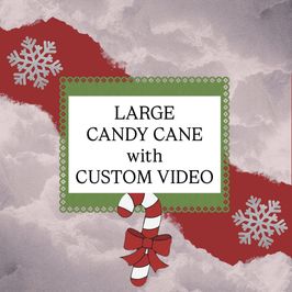 Large Candy Cane with Custom Video