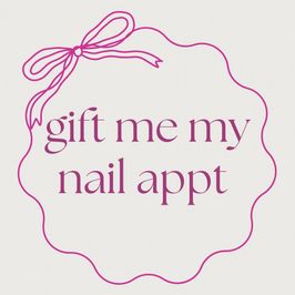 Gift me my nail appt!