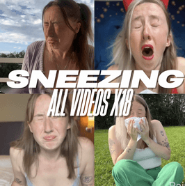 ALL SNEEZING VIDEOS X18
