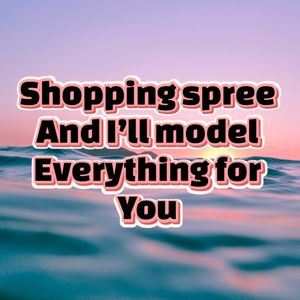 Shopping spree