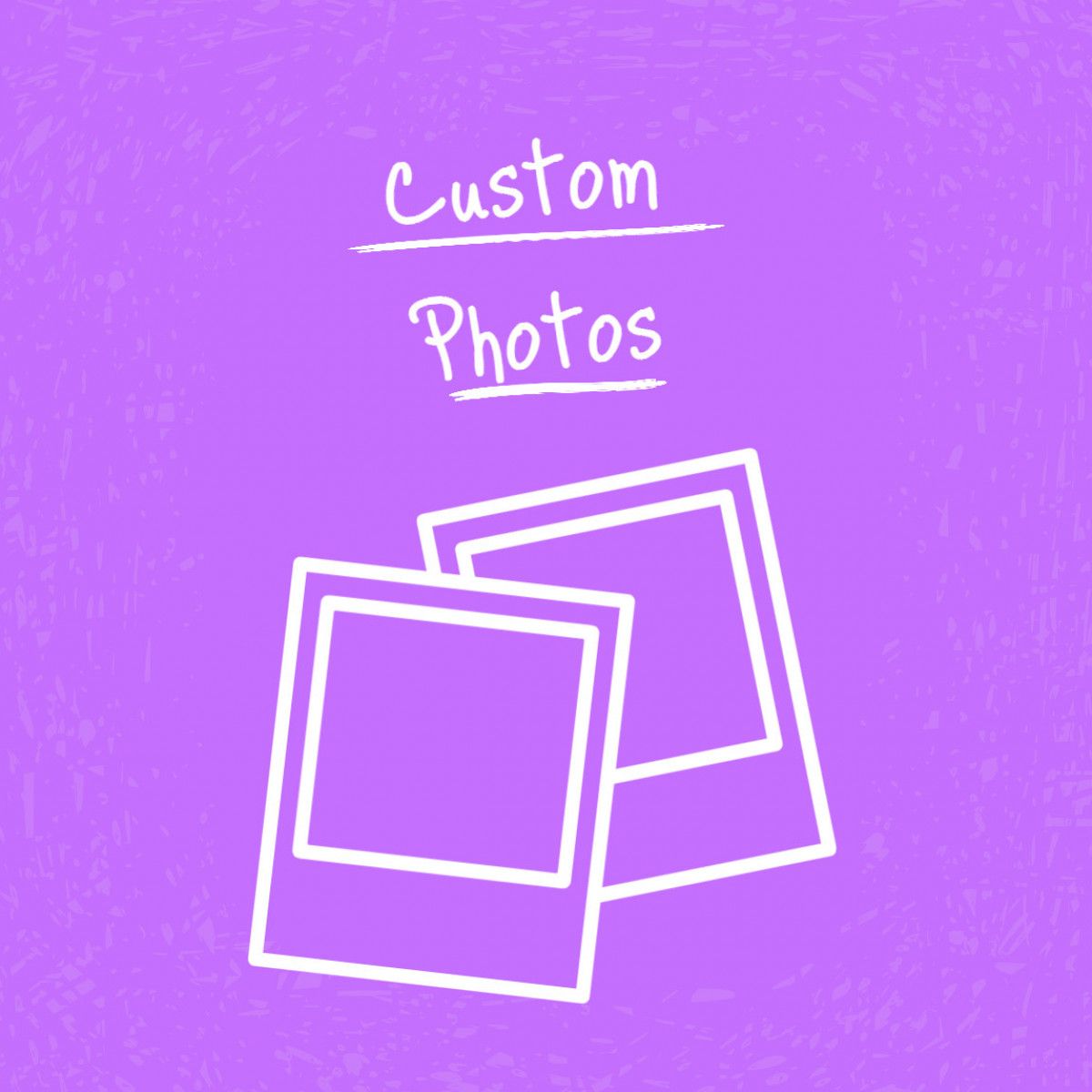Set of 10 Custom Photos