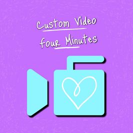 Four Minute Custom Video