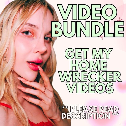 Homewrecker Vids Bundle
