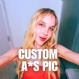 Custom Ass Pic