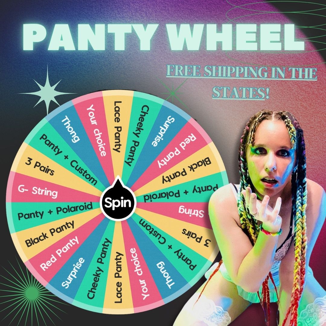 PANTY WHEEL