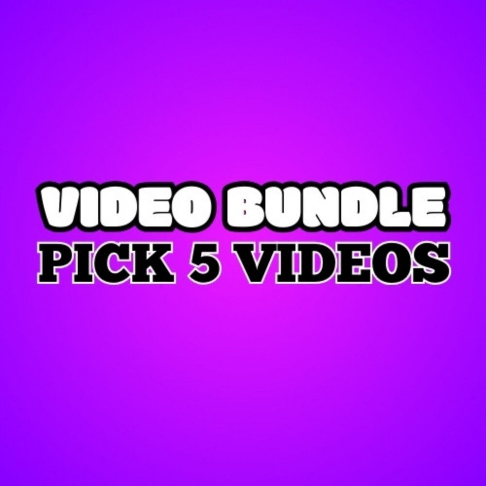 5 VIDS BUNDLE