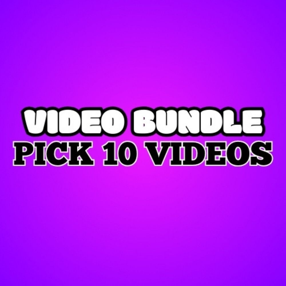 10 VIDS BUNDLE