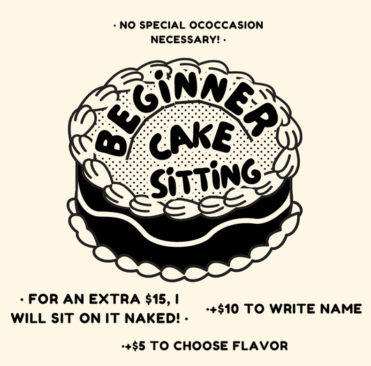 Cake Sitting Custom