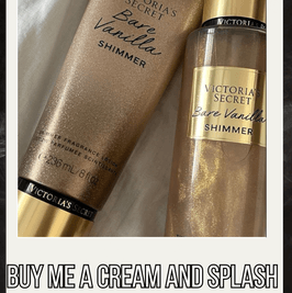 BUY ME A CREAM AND SPLASH