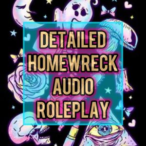 HOMEWRECKER AUDIO ROLEPLAY