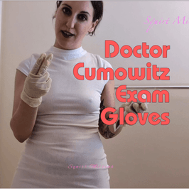 Doctor Cumowitz Exam Gloves