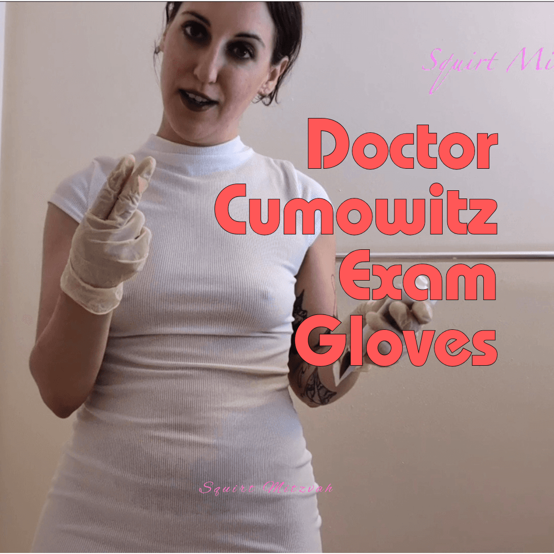 Doctor Cumowitz Exam Gloves