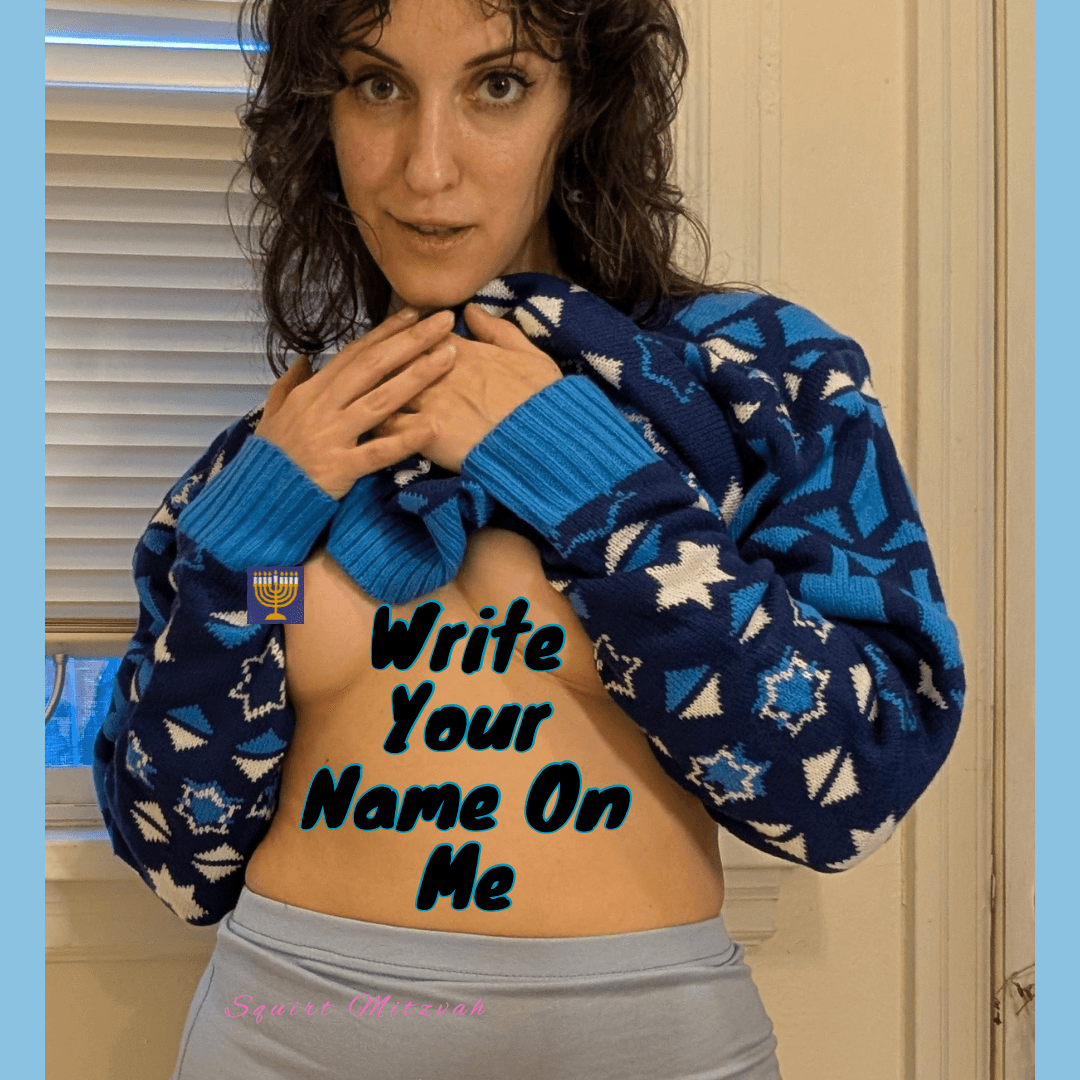 Write Your Name On My Body