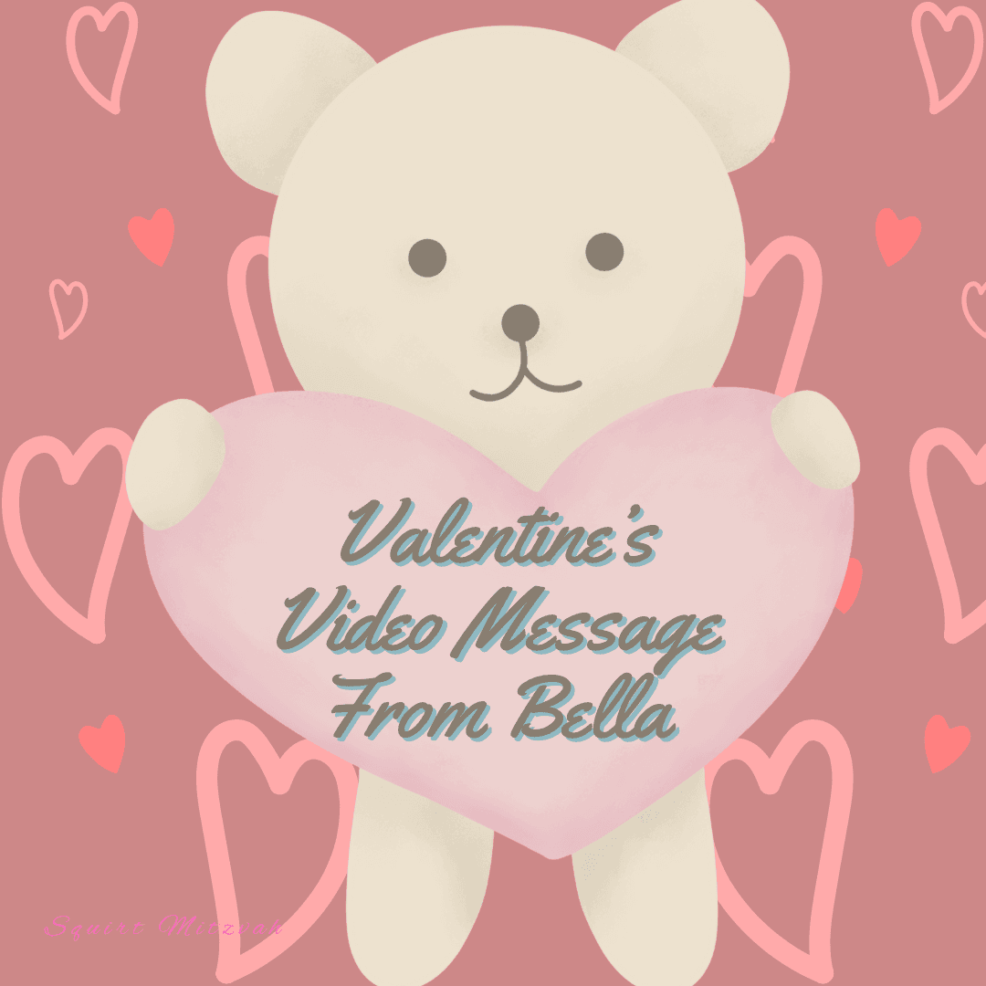 Valentines Video Message From Bella