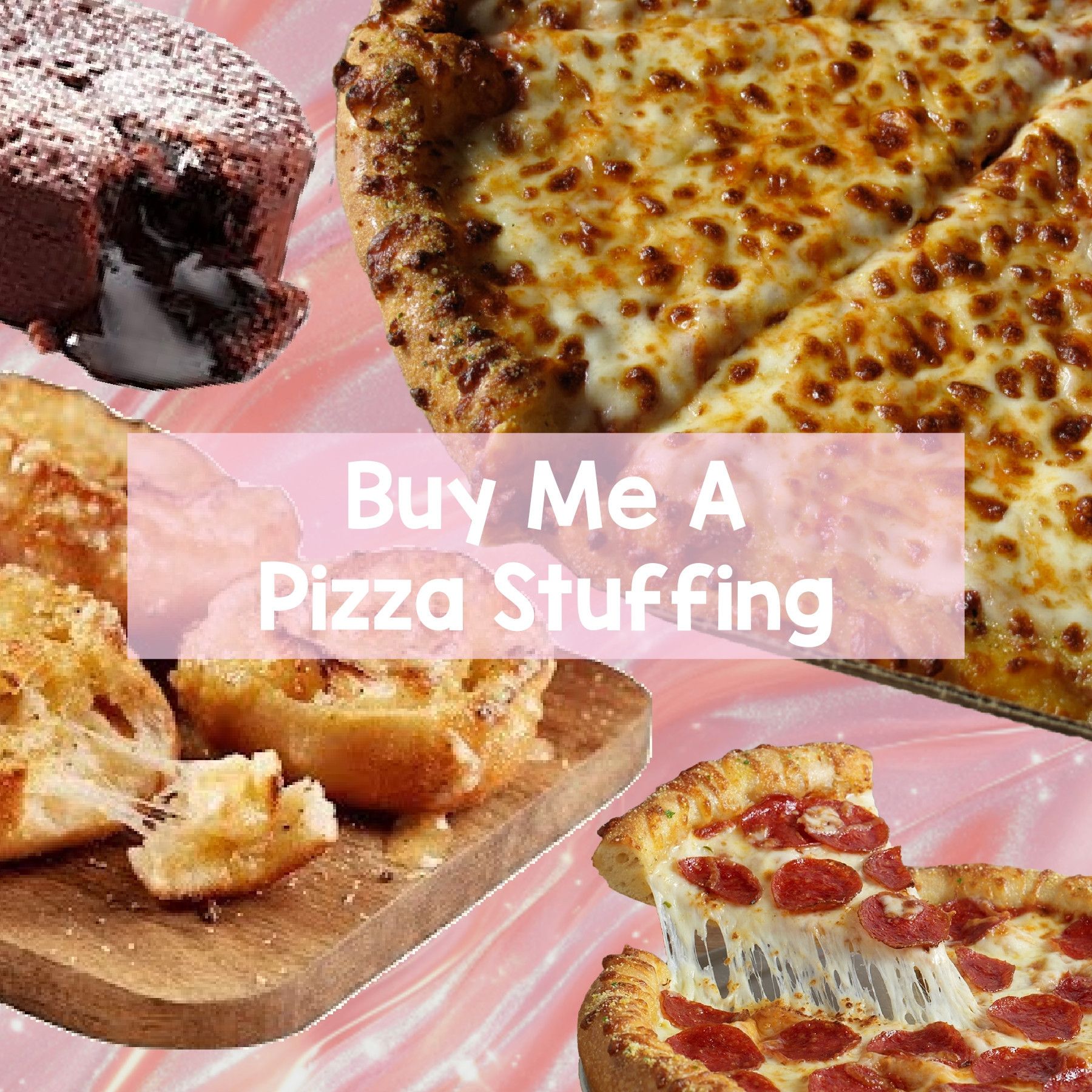 Buy Me A Pizza Stuffing