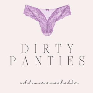 Dirty panties