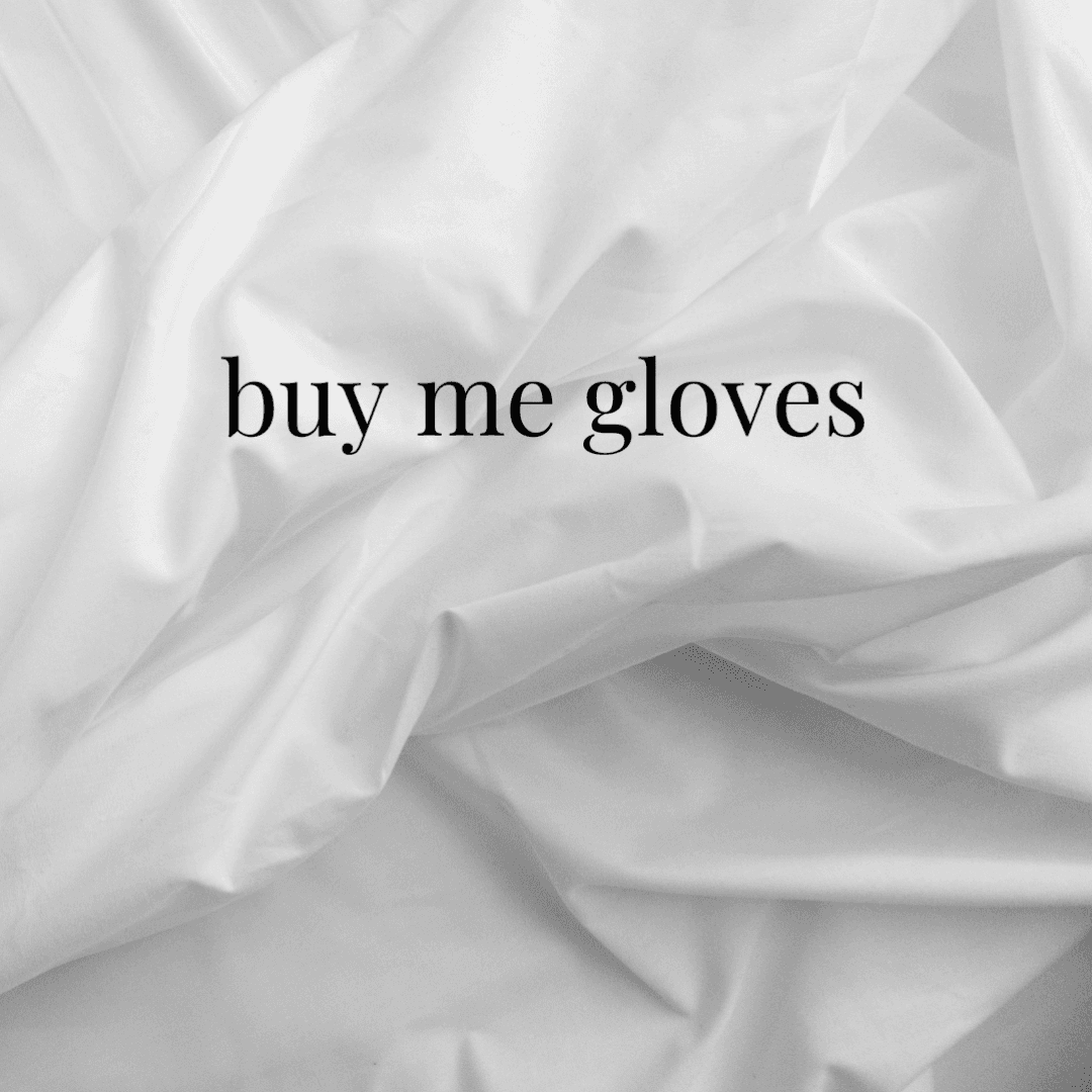 buy me gloves