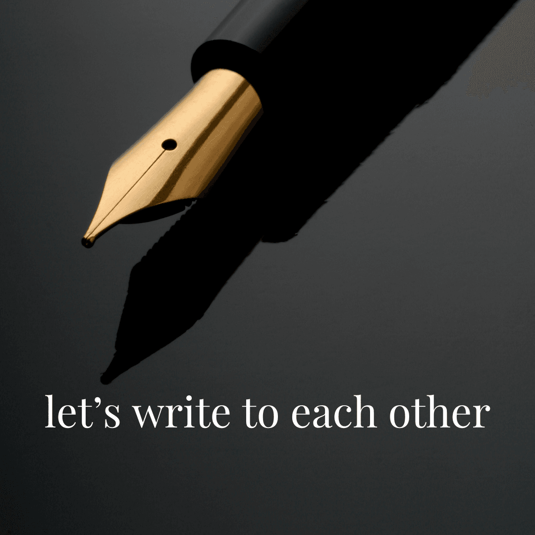 lets write to each other
