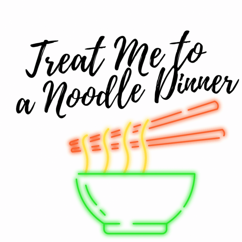 Treat me to a Noodle Dinner