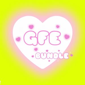 exclusive GFE bundle!