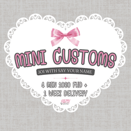 Mini Customs 4 Min 1080 FHD JOI with Name Included